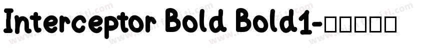 Interceptor Bold Bold1字体转换